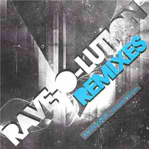 Alex D'Elia & Nihil Young - Rave-O-Lution Remixes