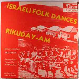 Ami Gilad - Israeli Folk Dances (Rikuday-Am)