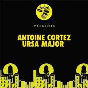 Antoine Cortez - Ursa Major