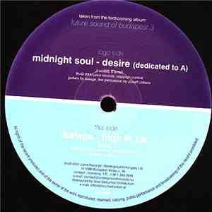 Balage / Midnight Soul - High In L.A. / Desire (Dedicated To A)