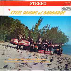 Barbados Steel Band - Steel Drums Of Barbados