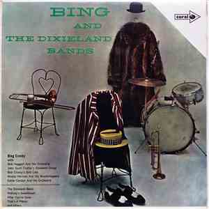 Bing Crosby - Bing And The Dixieland Bands