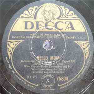 Bing Crosby - Hello Mom / A Boy In Khaki - A Girl In Lace