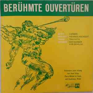 Bizet / Mozart / Verdi / Rossini - Berühmte Ouvertüren
