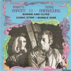 Brigitte Bardot Et Serge Gainsbourg - Bonnie And Clyde