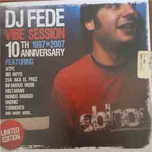 DJ Fede - Vibe Session 10th Anniversary