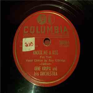 Gene Krupa And His Orchestra - Knock Me A Kiss / Deliver Me To Tennessee