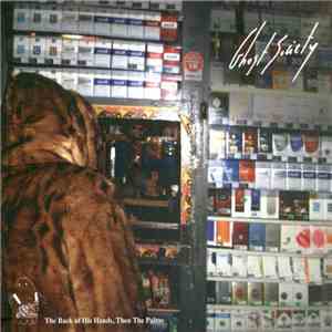 Ghost Society - The Back Of His Hands, Then The Palms