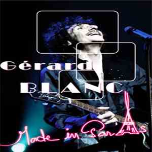Gérard Blanc - Made In Paris