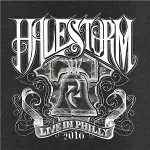 Halestorm - Live In Philly 2010