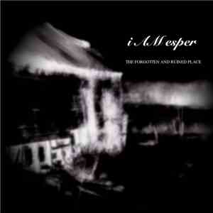 i AM esper - The Forgotten And Ruined Place