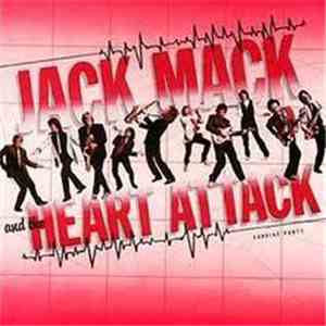Jack Mack And The Heart Attack - Cardiac Party