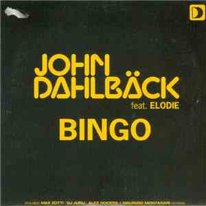 John Dahlbäck Feat. Elodie  - Bingo