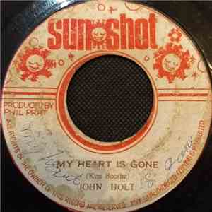 John Holt - My Heart Is Gone