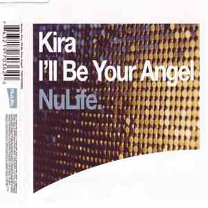 Kira - I'll Be Your Angel