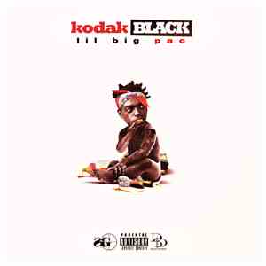 Kodak Black - Lil Big Pac