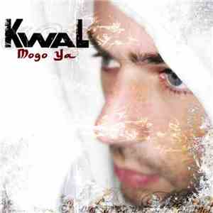 Kwal - Mogo Ya