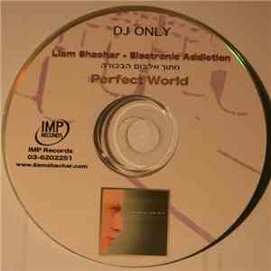 Liam Shachar - Electronic Addiction