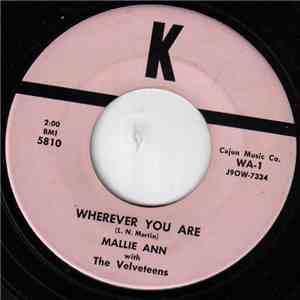 Mallie Ann With The Velveteens  - Wherever You Are / Just Another Lie