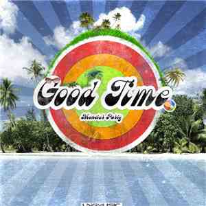 Monster Party - Good Time (Remixes)