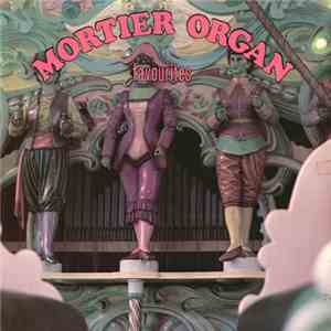 Mortier Organ - Favourites