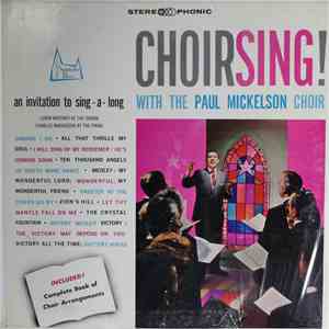 Paul Mickelson Choir, Lorin Whitney, Charles Magnuson - Choirsing!