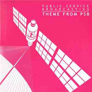 Public Service Broadcasting - Theme From PSB