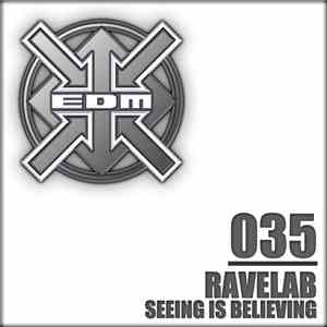 Ravelab - Seeing Is Believing