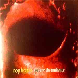 Rophonic - You Are The Audience