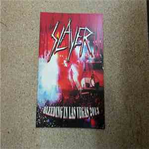 Slayer - Bleeding In Las Vegas 2013