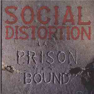Social Distortion - Prison Bound