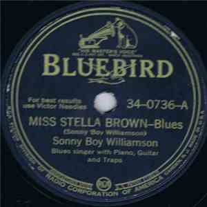Sonny Boy Williamson - Miss Stella Brown-Blues / Desperado Woman