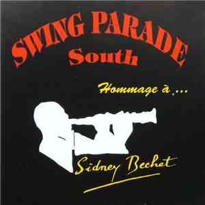 Swing Parade South - Hommage À Sidney Bechet