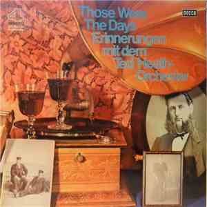 Ted Heath-Orchester - Those Were The Days - Erinnerungen Mit Dem Ted Heath- ...