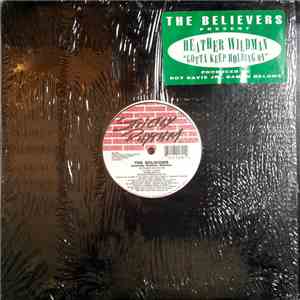 The Believers - Gotta Keep Holding On