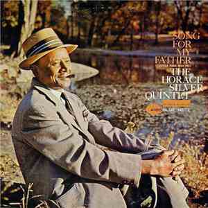 The Horace Silver Quintet - Song For My Father (Cantiga Para Meu Pai)