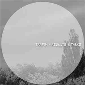 Trafim - Results & Talks