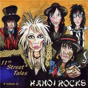 Various - 11th Street Tales - A Tribute To Hanoi Rocks