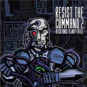 Various - Resist The Command 2