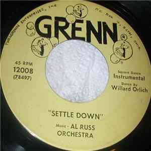 Al Russ Orchestra - Settle Down / Square Dance Sue