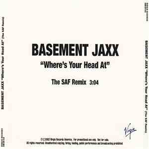 Basement Jaxx - Where's Your Head At (The SAF Remix)