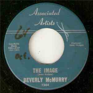 Beverly McMurry - The Image / Taking My Baby's Love