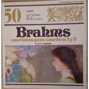 Brahms - Cuarteto Janacek - Cuartetos Para Cuerda Nº 1 y 2