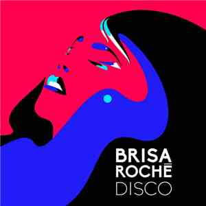 Brisa Roché - Disco