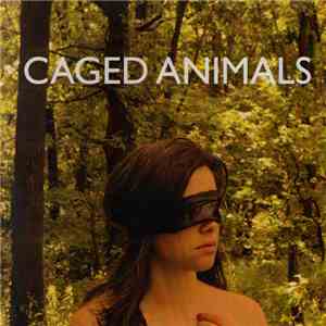 Caged Animals - Eat Their Own
