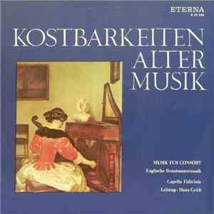 Capella Fidicinia , Leitung Hans Grüß - Musik Für Consort. Englische Renais ...