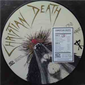 Christian Death - Insanus, Ultio, Proditio, Misericordiaque