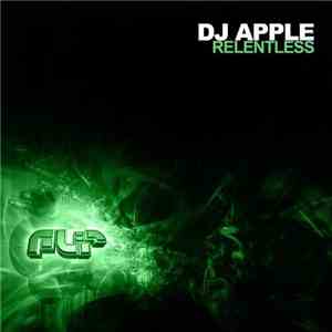 DJ Apple - Relentless