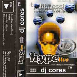 DJ Cores - Hype Live - Edition Five
