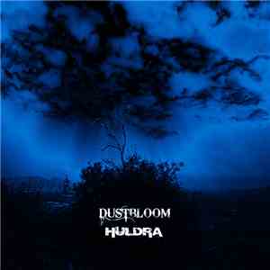 Dustbloom / Huldra  - Split